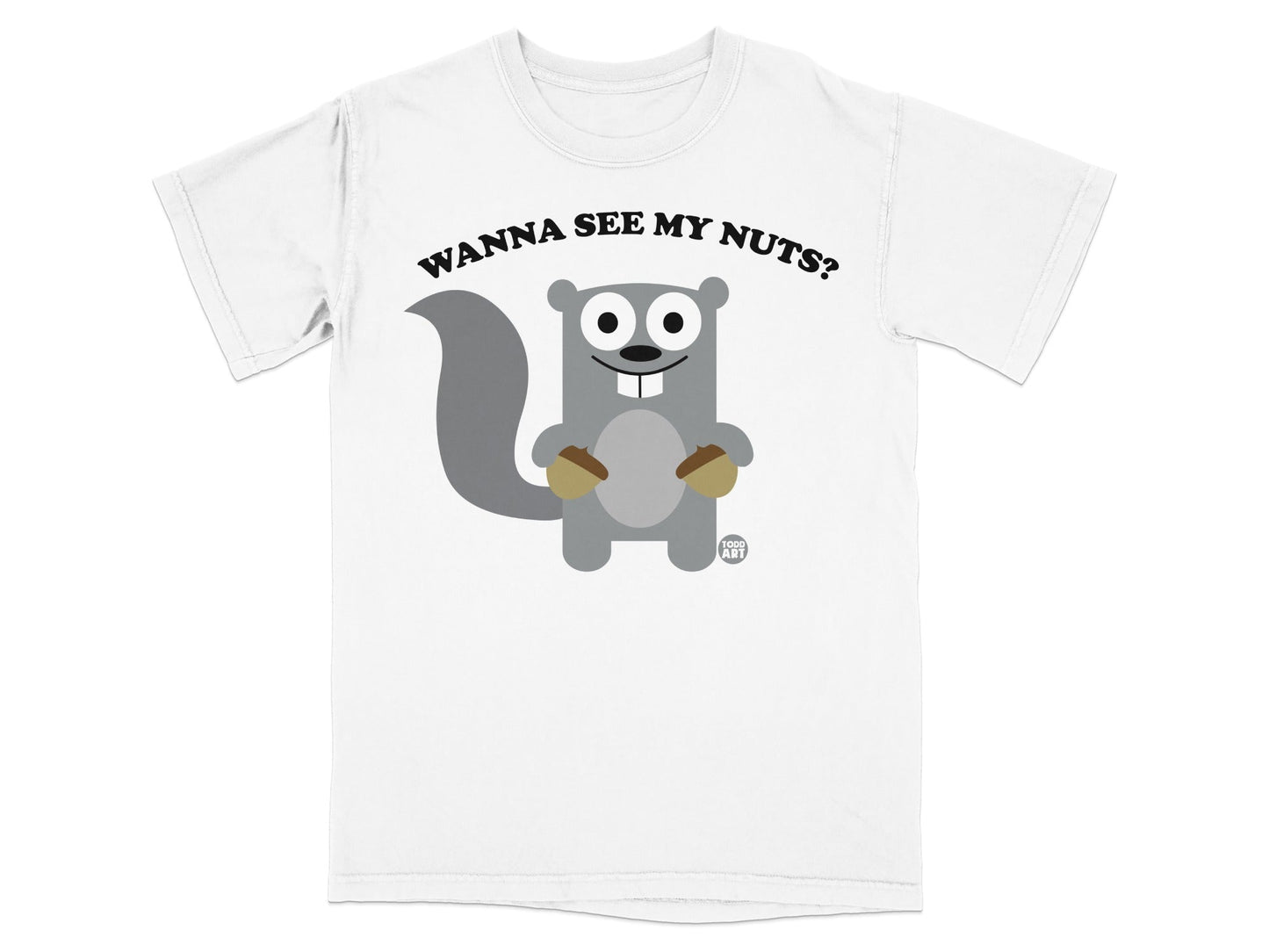 Funny Squirrel T-Shirt, Wanna See My Nuts Humor Tee, Cute Animal Pun Shirt, Adult Gag Gift, Playful Acorn Design, Unique Graphic T-Shirts