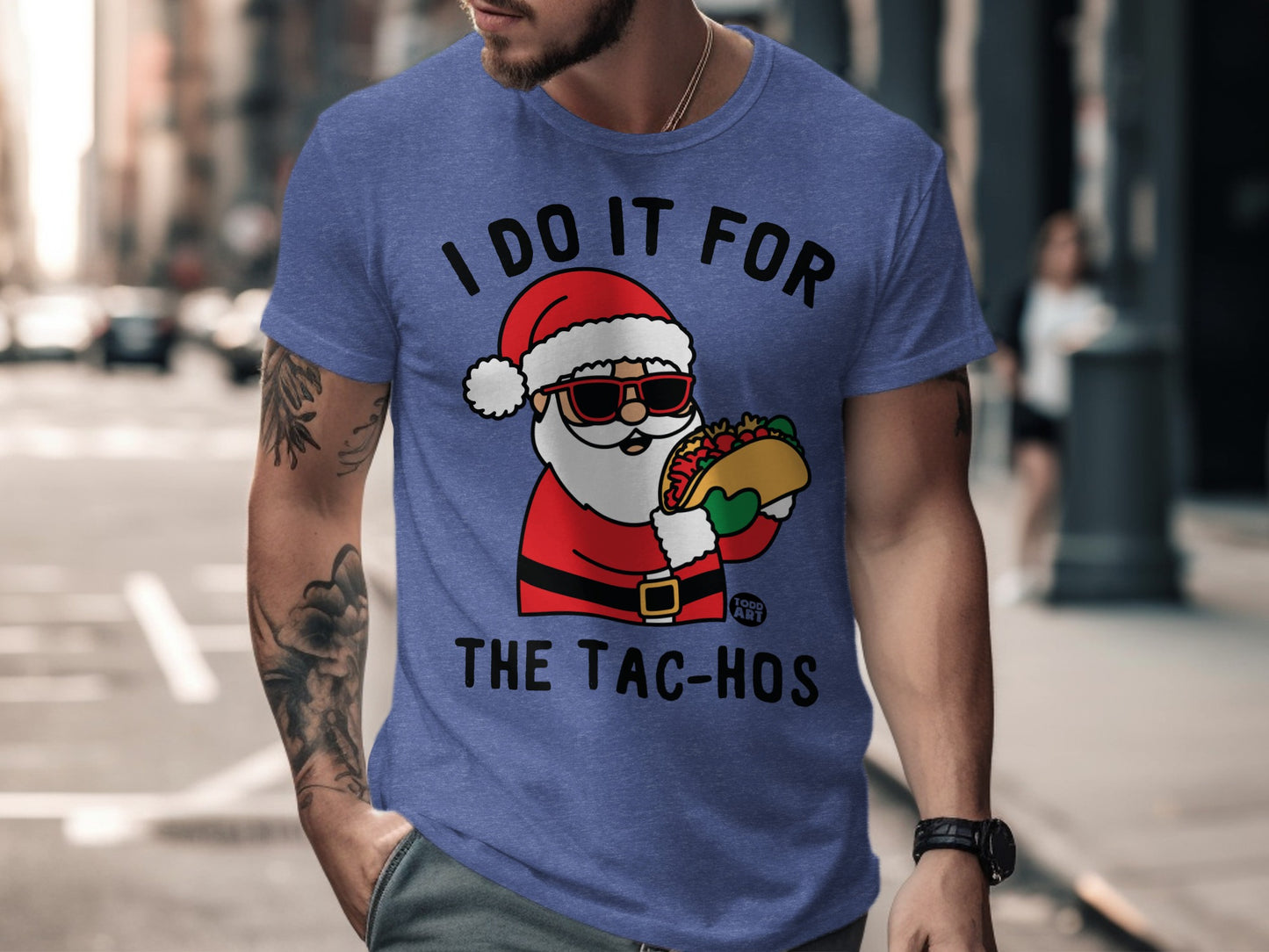 I Do It For The Tac-Hos Funny Christmas T-Shirt product type