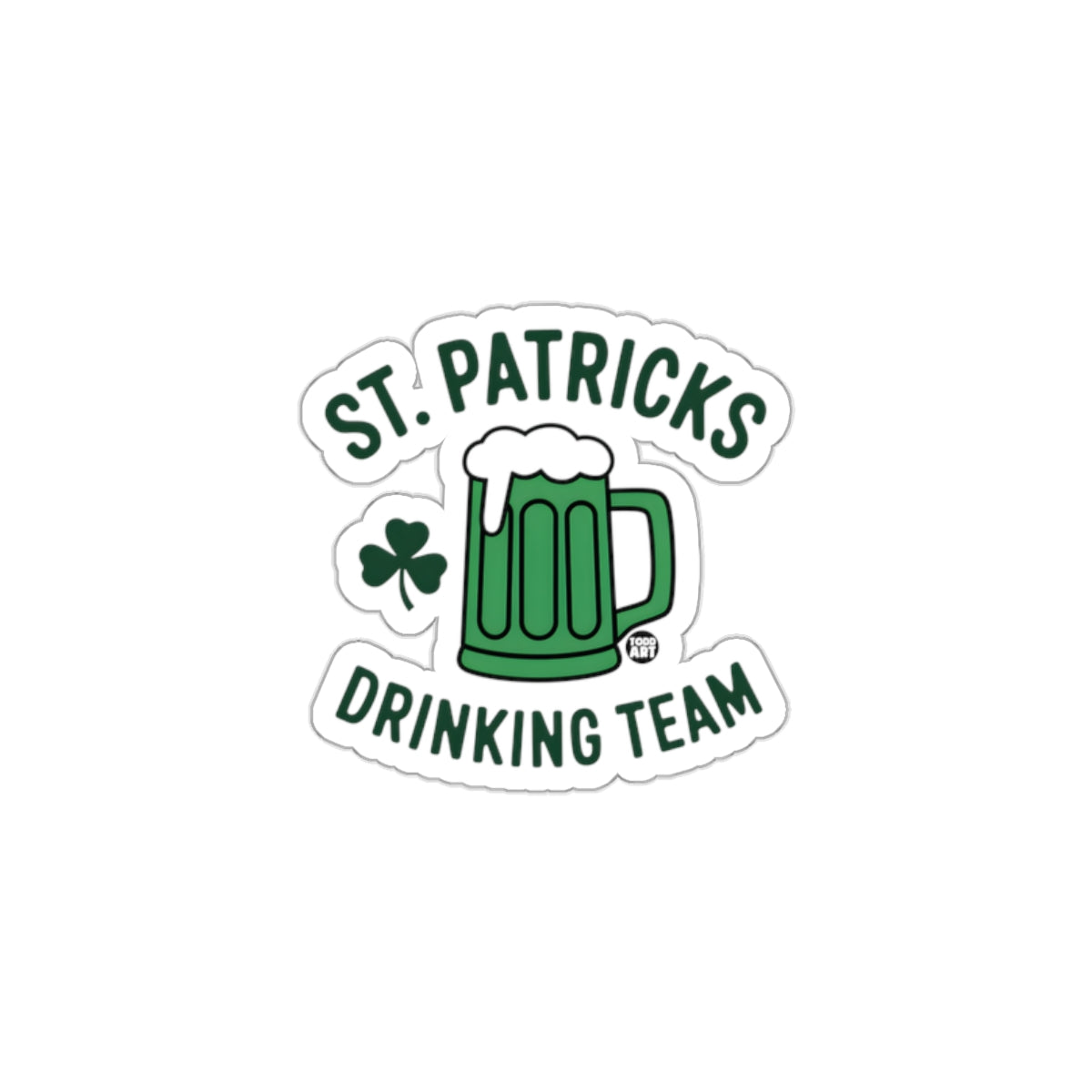 St. Patricks Drinking Team Sticker Fun Design