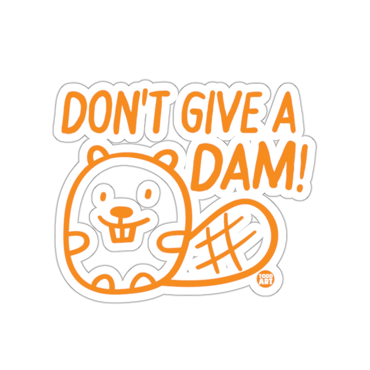 Don't Give A Dam Beaver Cartoon Sticker for Fun
