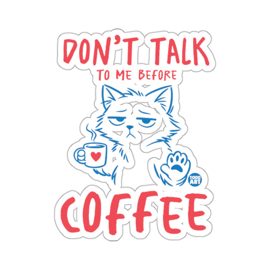 Grumpy Cat Don't Talk To Me Before Coffee 
