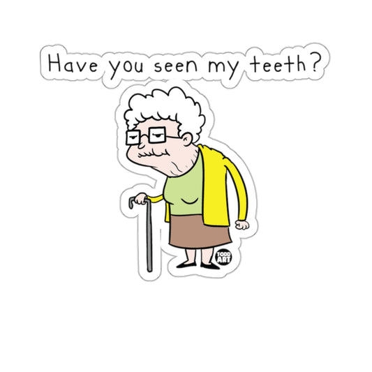 Have You Seen My Teeth? Cartoon Grandma Sticker