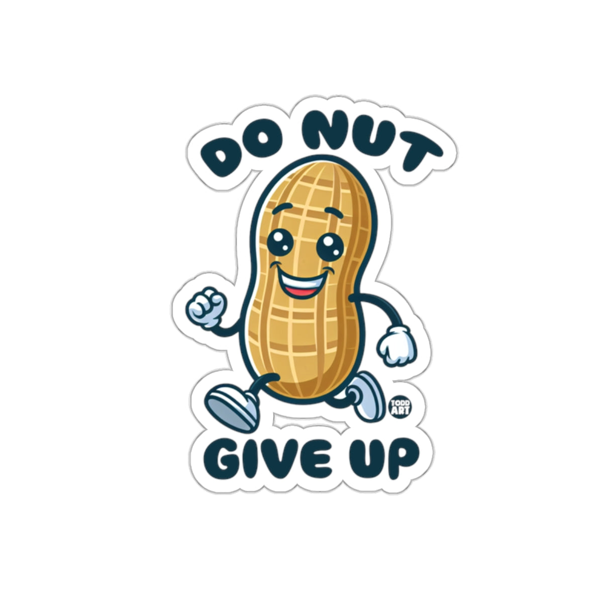 Do Nut Give Up Motivational Peanut Character Sticker
