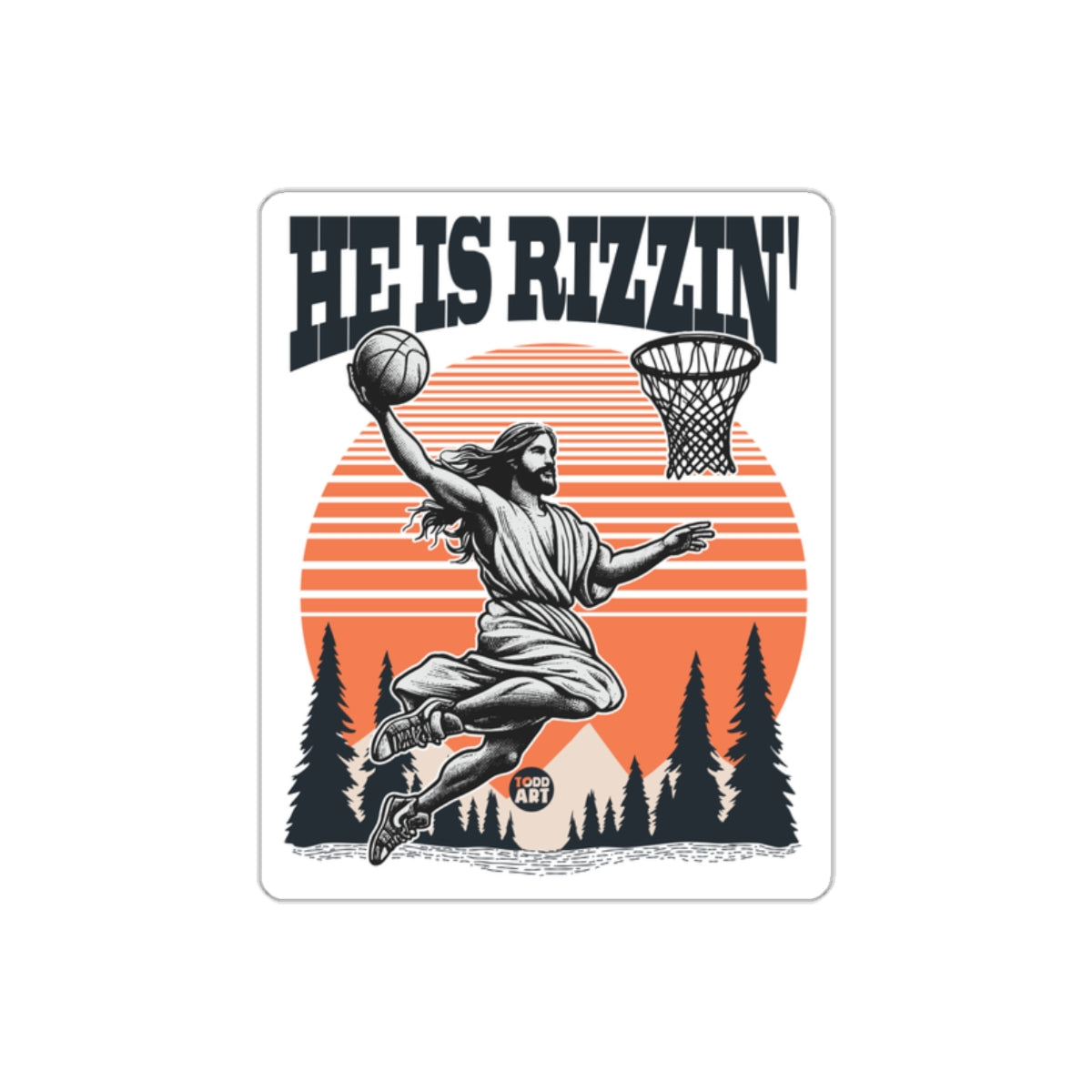 He Is Rizzin' Basketball Artwork Sticker