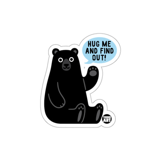 Hug Me and Find Out Cute Bear Sticker