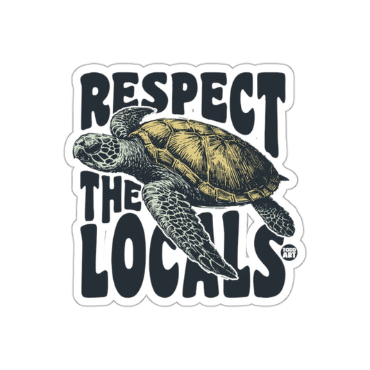 Respect The Locals Turtle Design Sticker