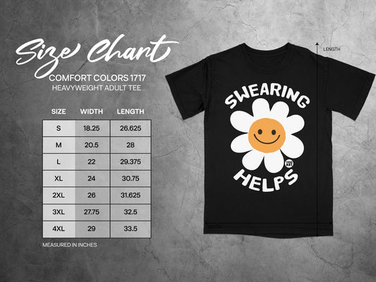 Size chart with t-shirt measurements and graphic of a flower saying "SWEARING HELPS."
