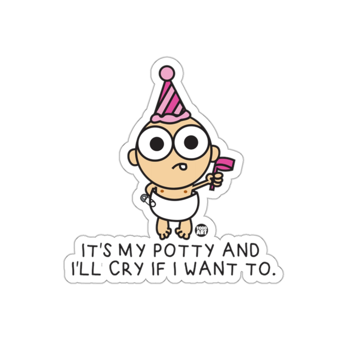 It's My Potty And I'll Cry If I Want To product
