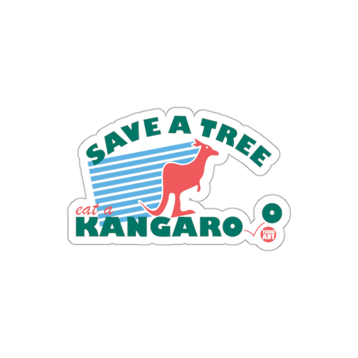 Save A Tree Eat A Kangaroo Sticker Decal Fun Design