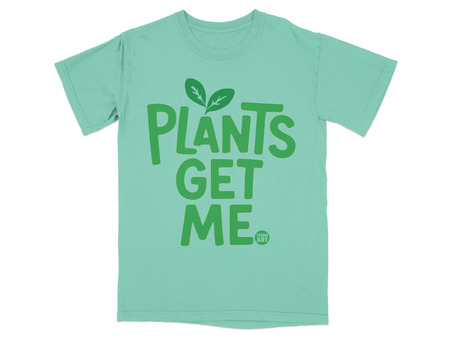 Teal t-shirt with "PLANTS GET ME" and leaf graphic.