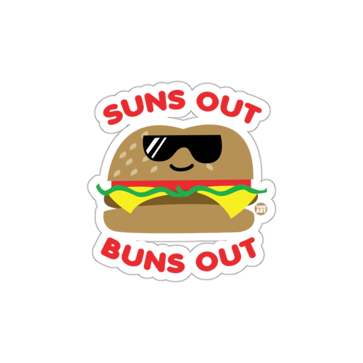 Suns Out Buns Out Burger Funny Sticker Product