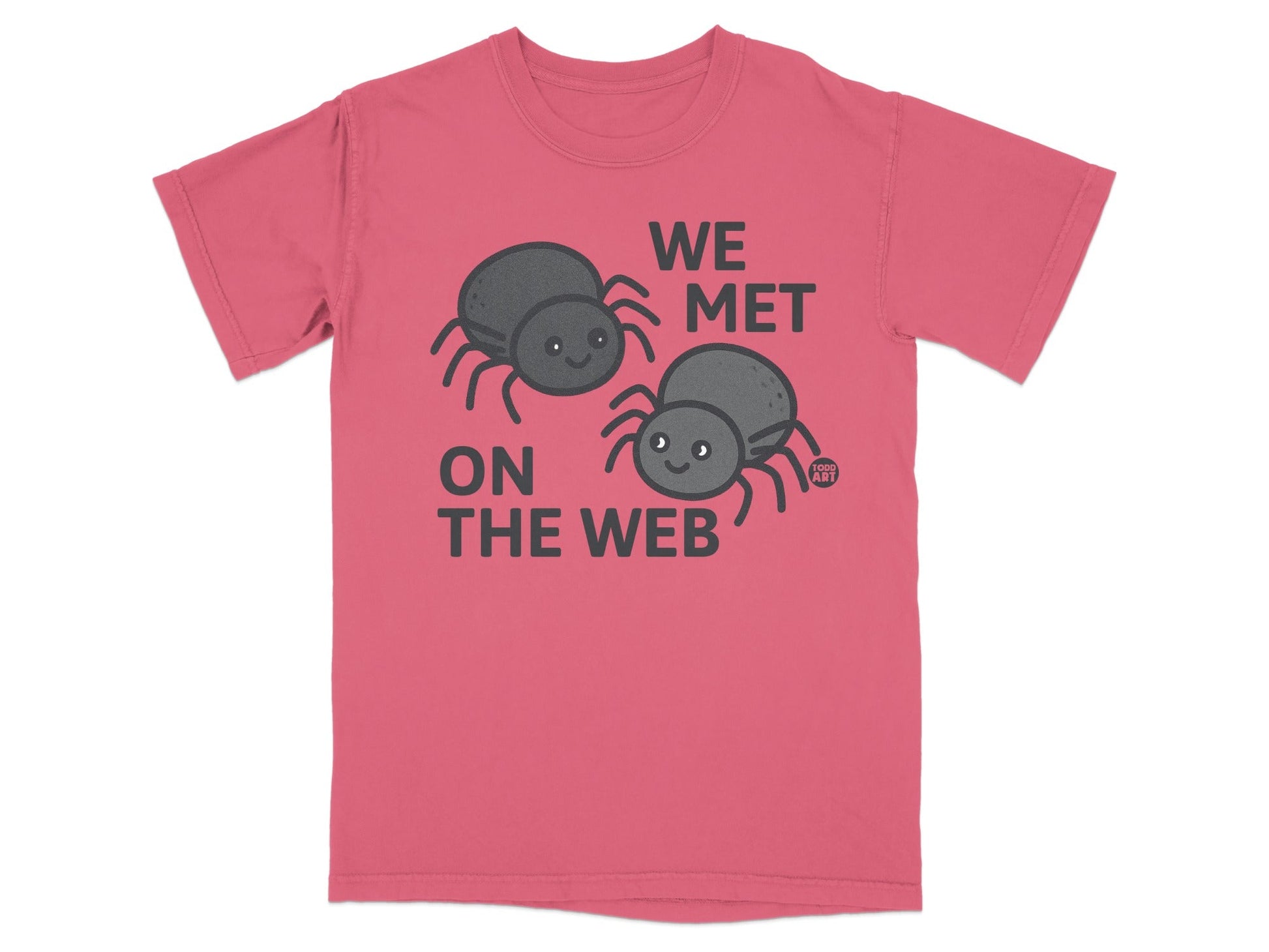 We Met On The Web Cute Spider Design Shirt