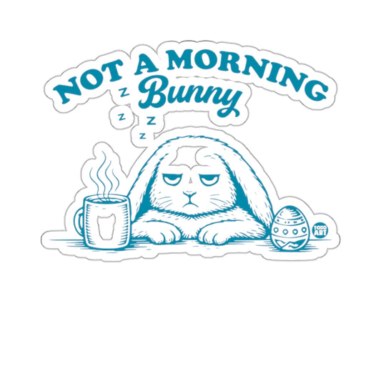 Not A Morning Bunny Grumpy ZZZ Coffee Easter Design 