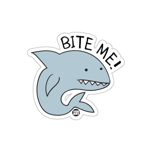 Bite Me Demanding Shark With Todd Art Logo Stickers
