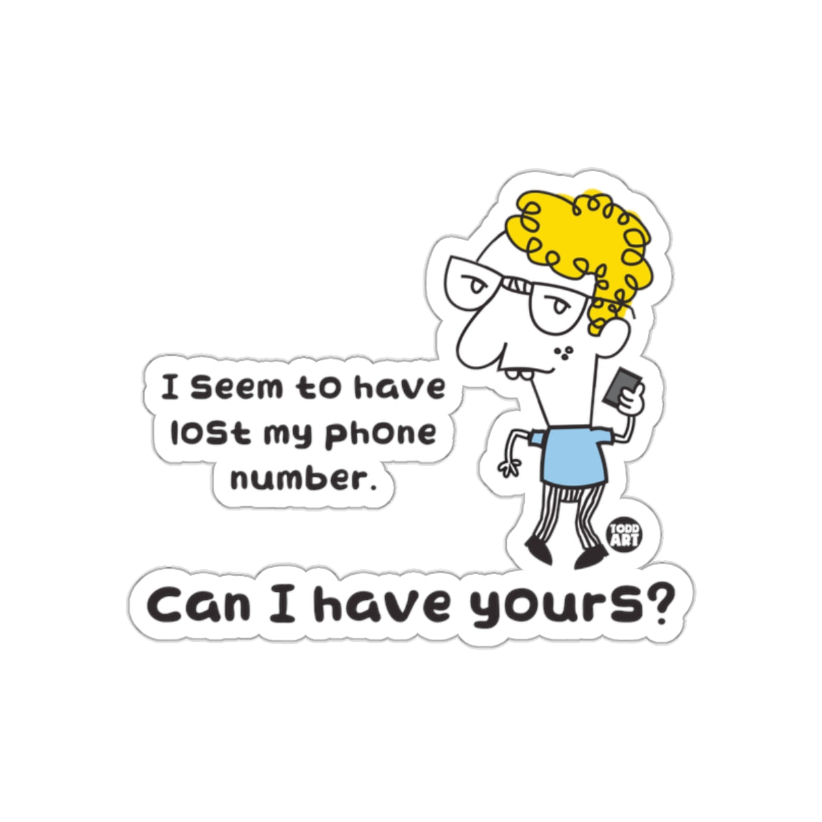 I Seem to Have Lost My Phone Number Sticker