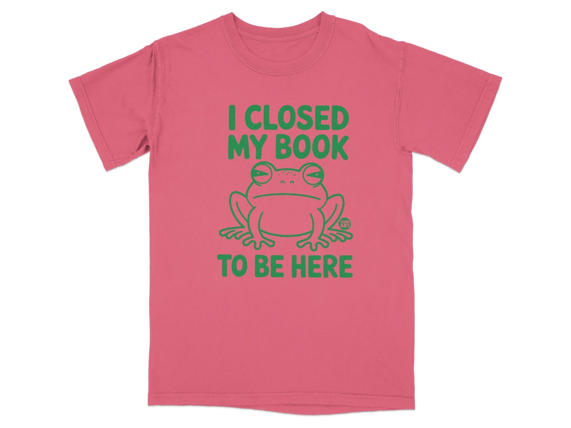 I Closed My Book To Be Here Frog Graphic T-Shirt