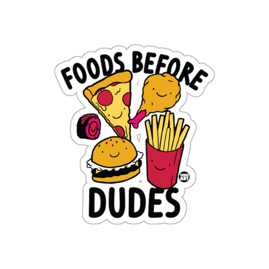 Foods Before Dudes Burger Fries Pizza Funny Food Stickers