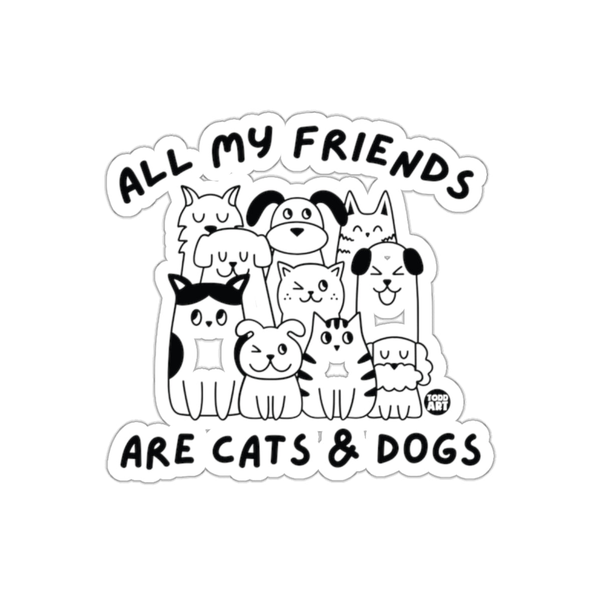 All My Friends Are Cats And Dogs Doodles Artwork sticker
