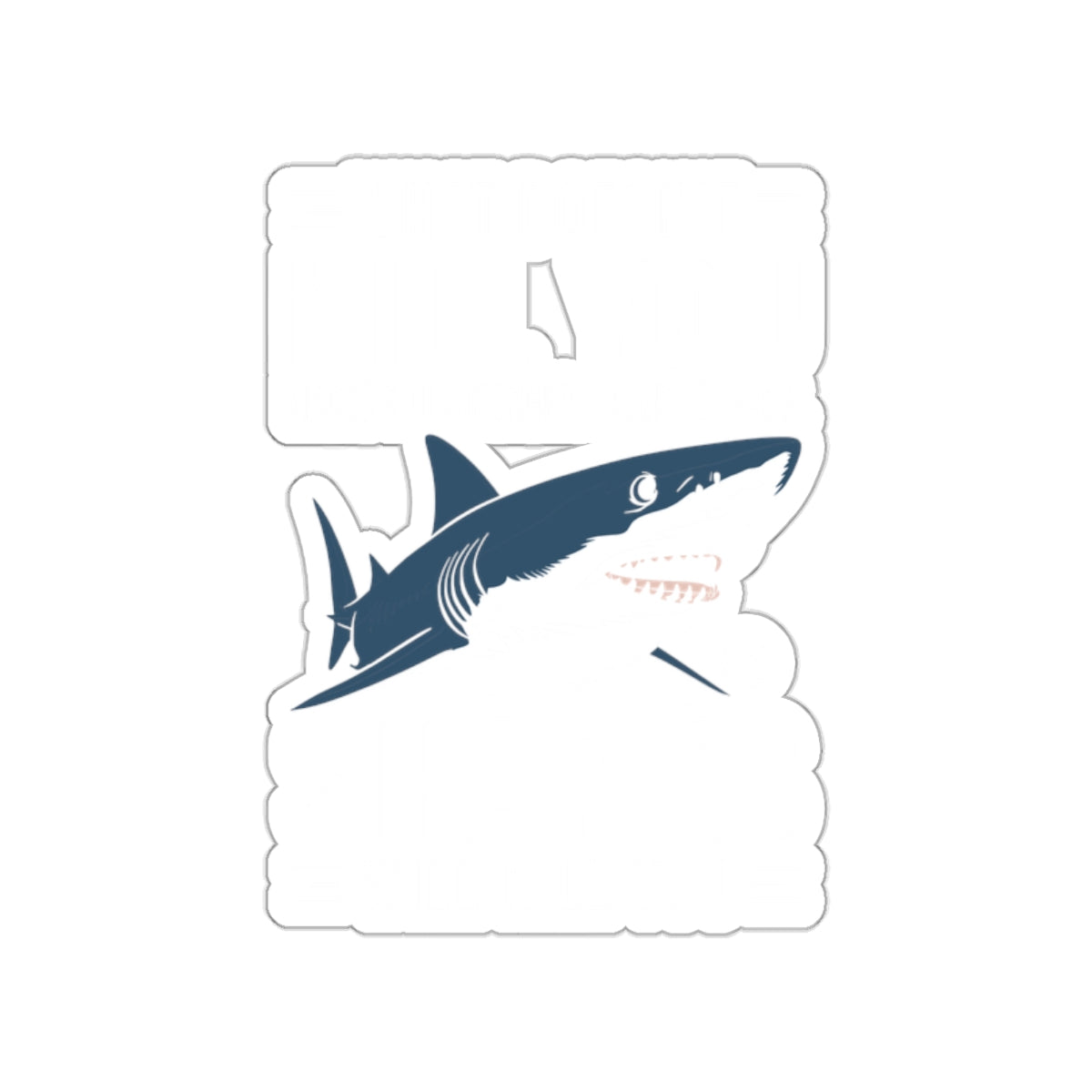 What Doesnt Kill You Except Sharks Funny Sharks Stickers