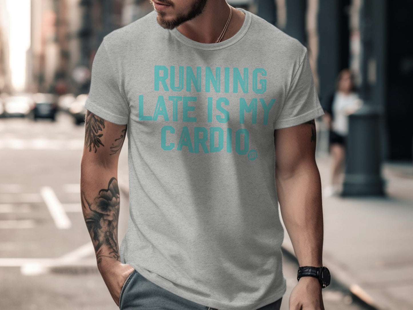 Running Late Is My Cardio Graphic Tee Product