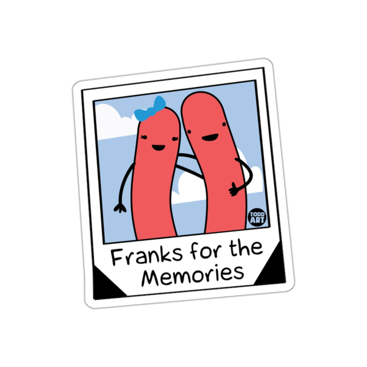 Franks for the Memories whimsical cartoon sticker