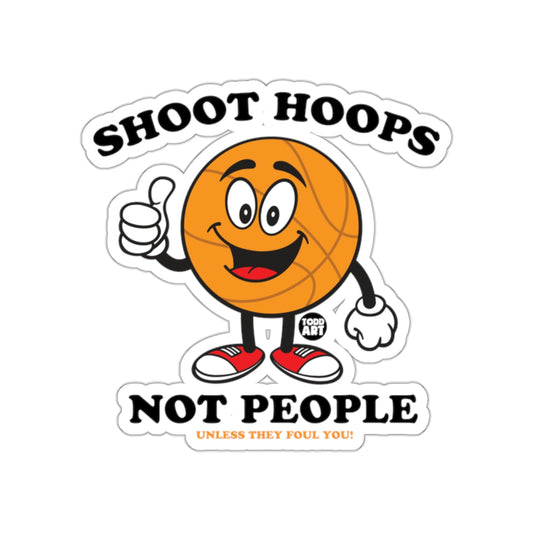 Shoot Hoops Not People Cartoon Basketball Funny Stickers