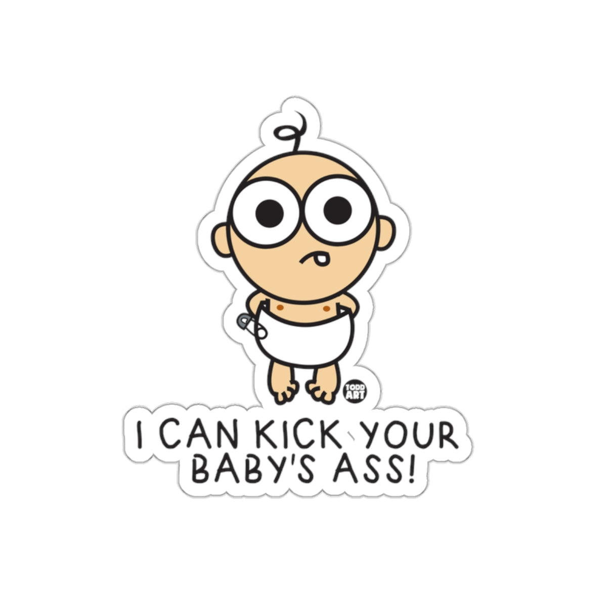 Funny Baby Character Sticker with Humorous Text