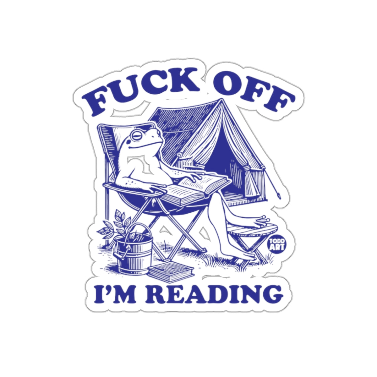 Funny Frog Saying Fuck Off I'm Reading Sticker