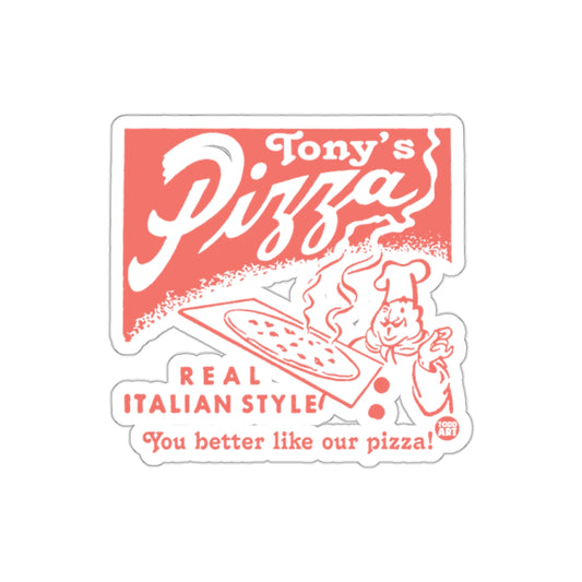 Tony's Pizza Real Italian Style Real Good Pizza Stickers