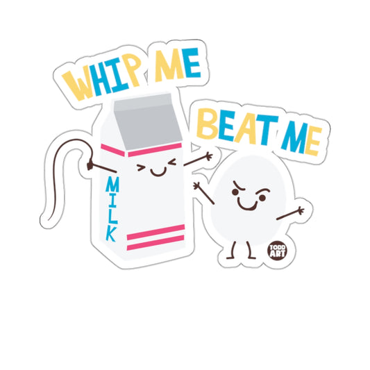 WHIP ME BEAT ME Milk Egg Todd Art Funny Cartoon product type