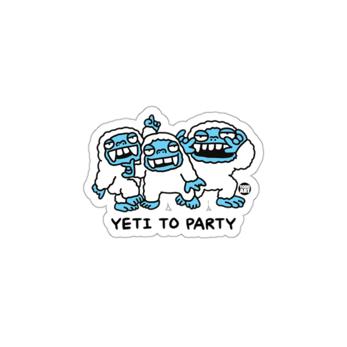 Fun Yeti to Party Sticker for Outdoor Adventure