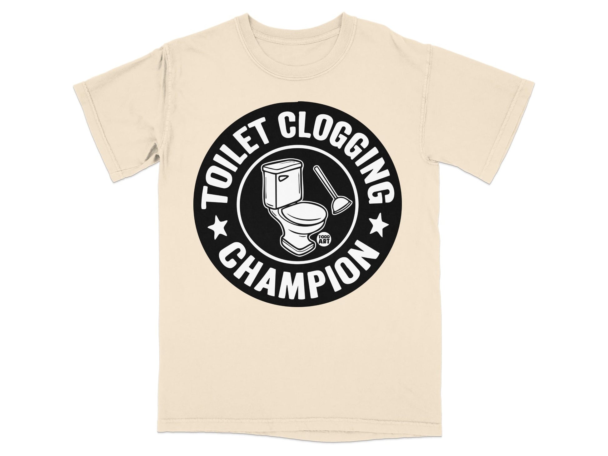 Toilet Clogging Champion graphic on a beige t-shirt.