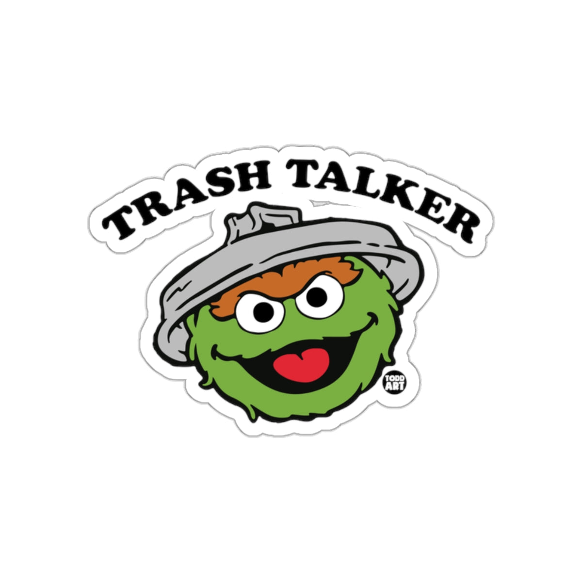 Trash Talker Oscar From Sesame Street Funny Stickers