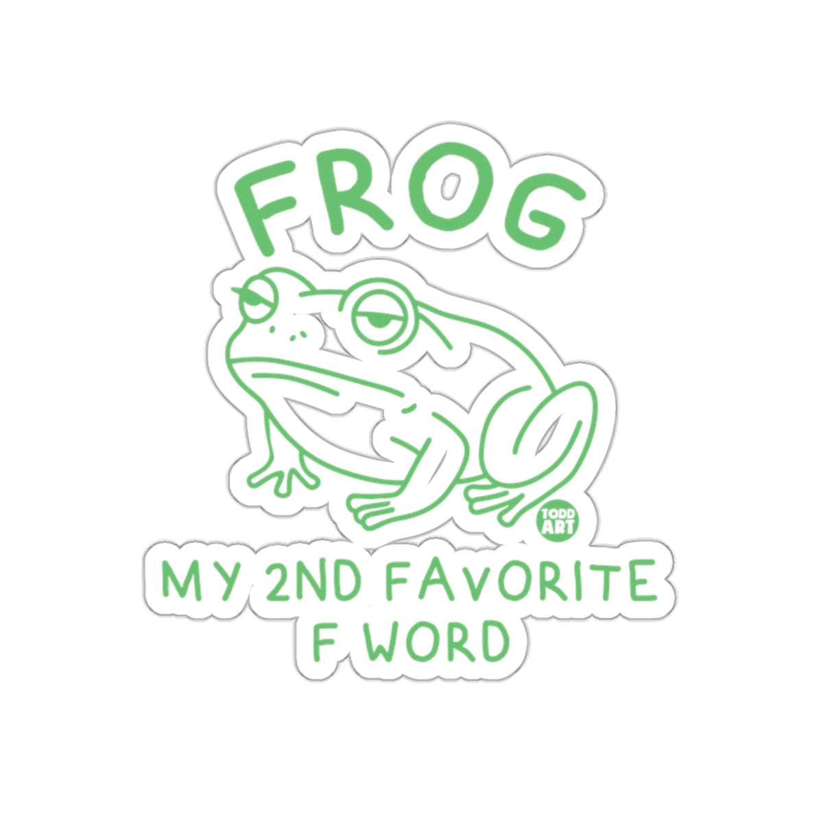 Funny Frog My 2nd Favorite F Word Product