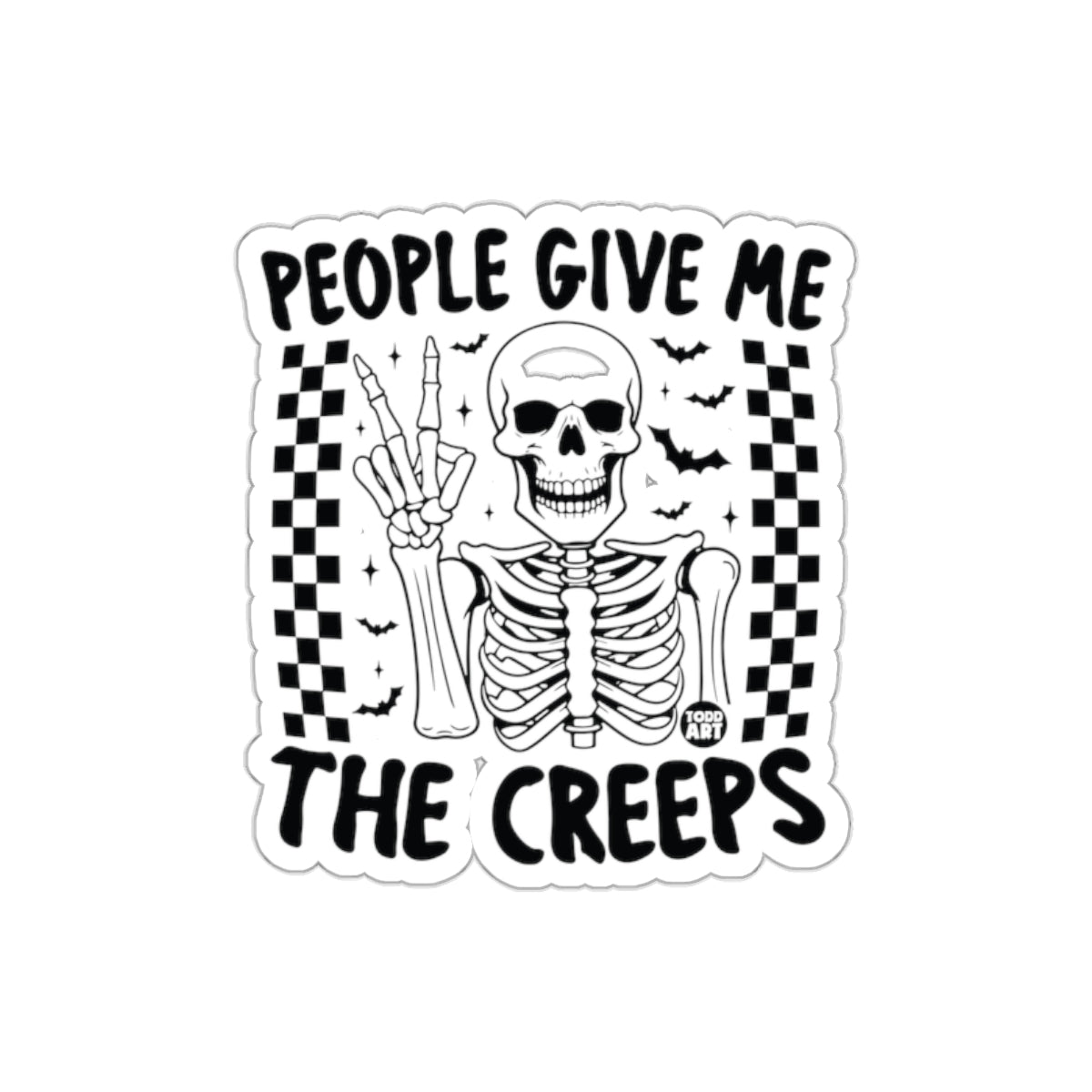 People Give Me The Creeps Skeleton Image Design Stickers
