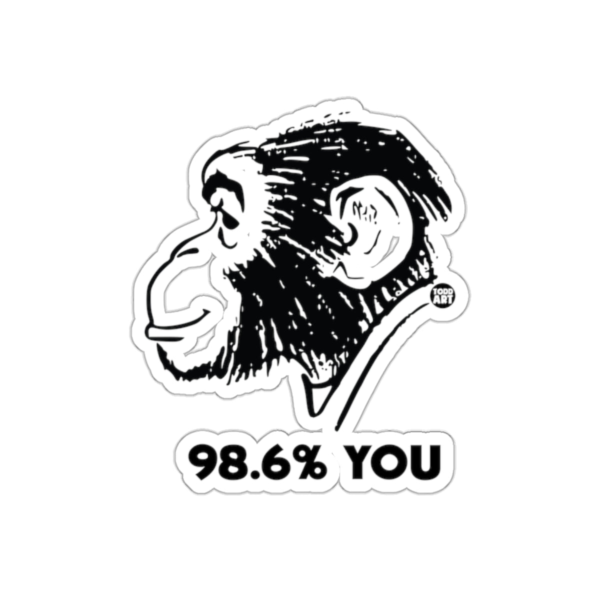 98.6% You Chimpanzee Design Sticker Graphic Art