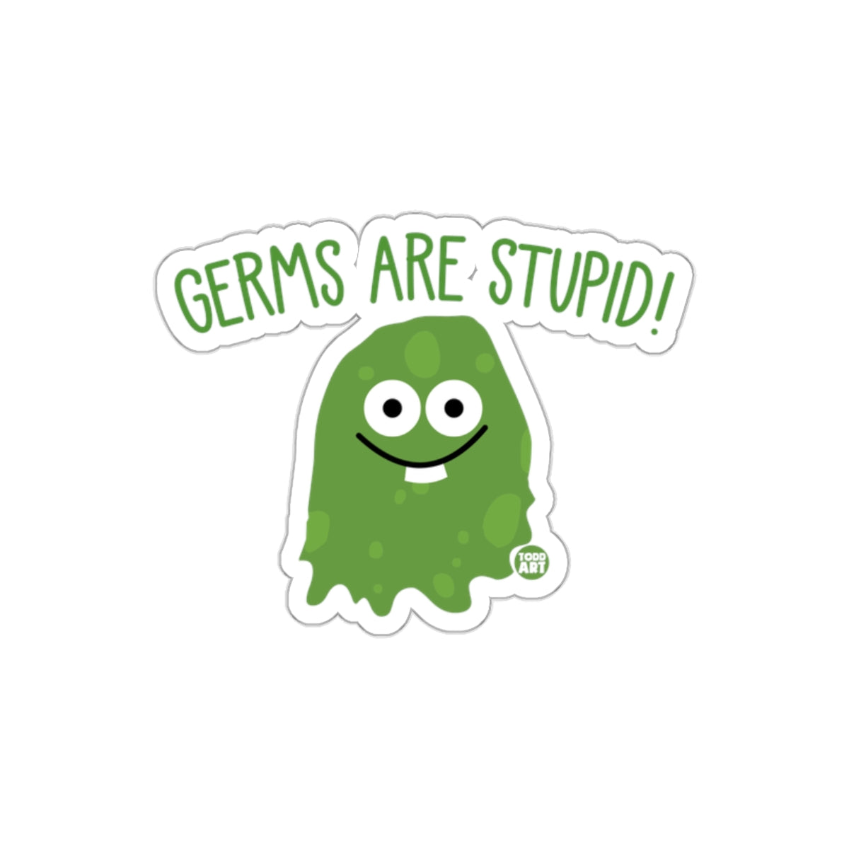 Germs Are Stupid Funny Cartoon Sticker for Kids