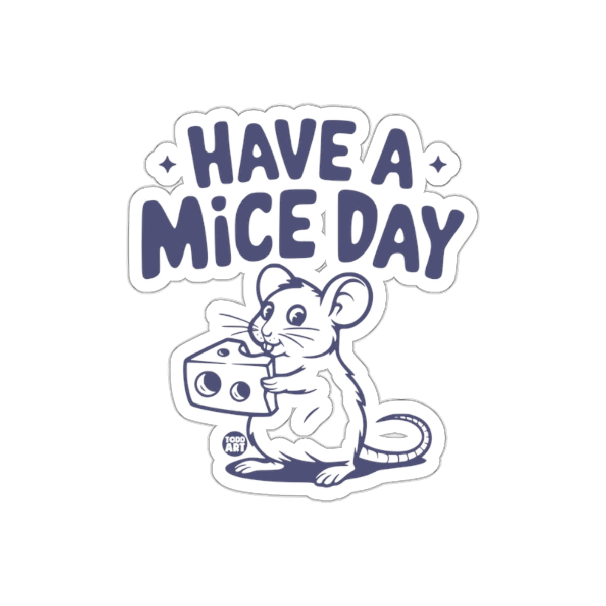 Have A Mice Day Cute Cartoon Mouse Design Sticker