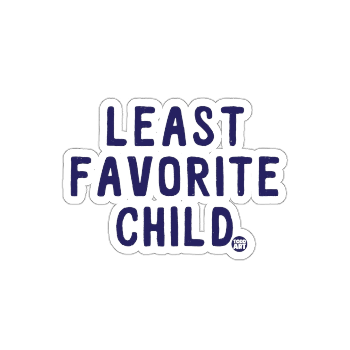 Least Favorite Child Funny Sticker Product