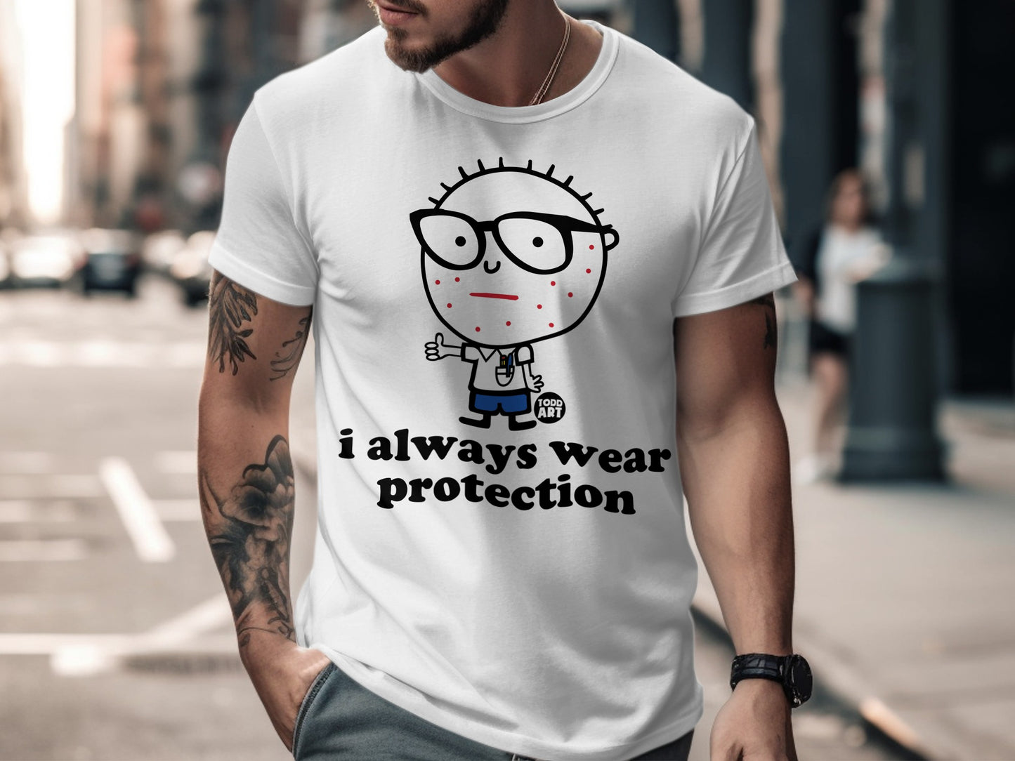 I Always Wear Protection Funny Graphic T-Shirt