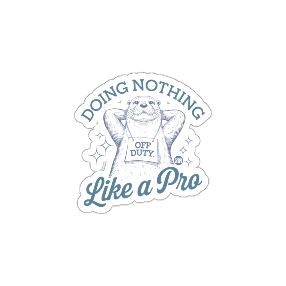 Doing Nothing Like a Pro Sticker for Relaxation