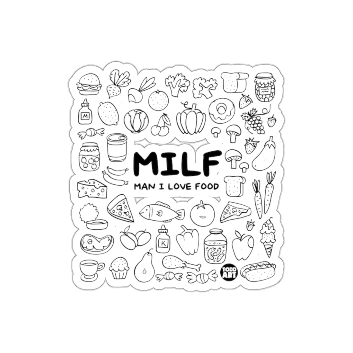 Man I Love Food Sticker With Fun Food Design