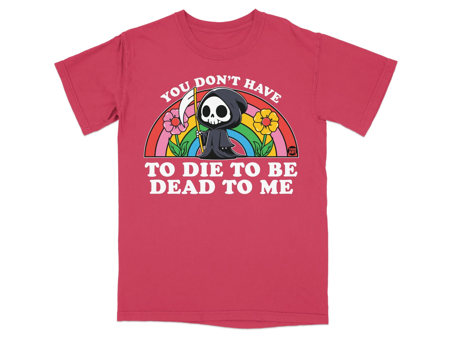Grim Reaper on rainbow, text reads "You don't have to die to be dead to me."