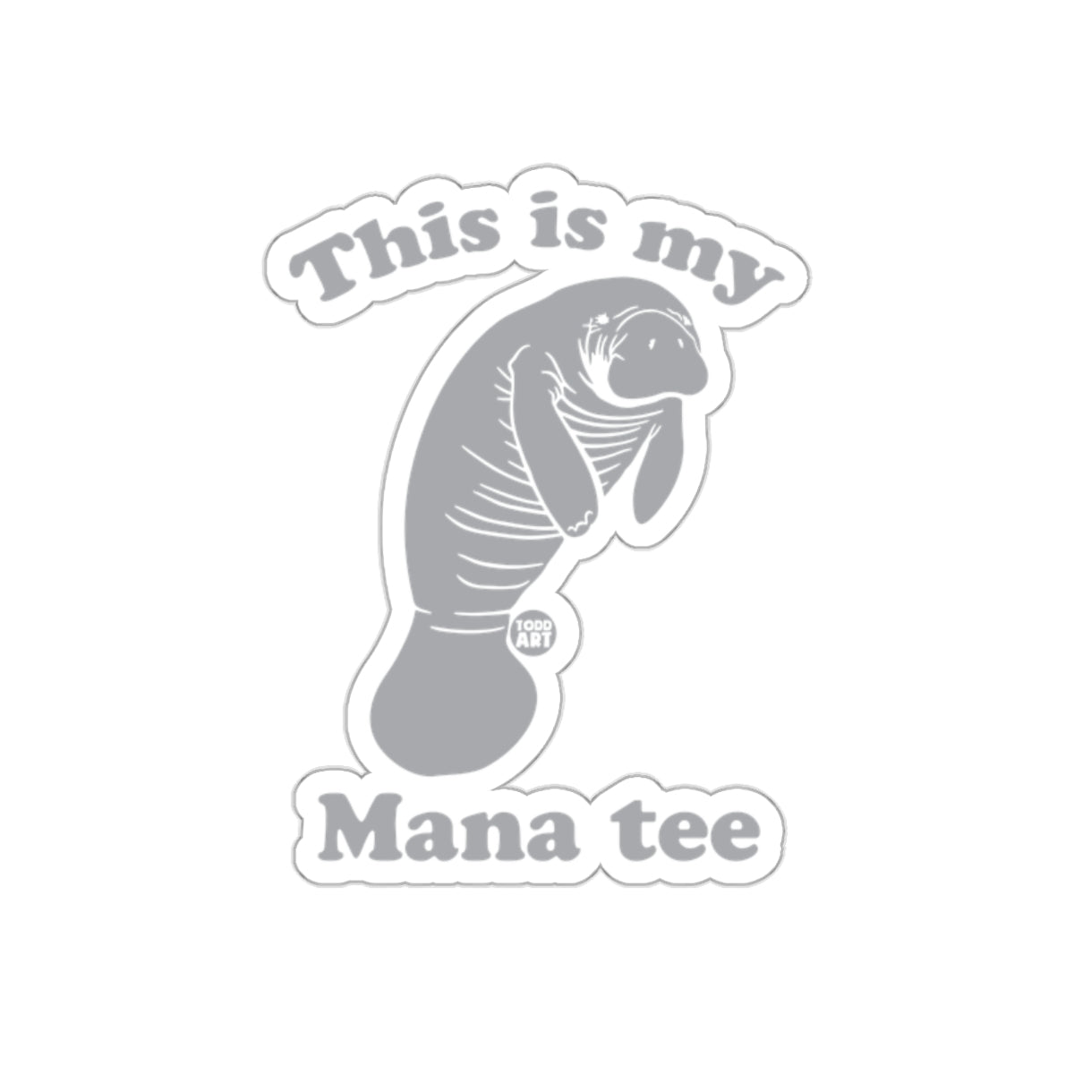 This is my Mana tee manatee-themed sticker design