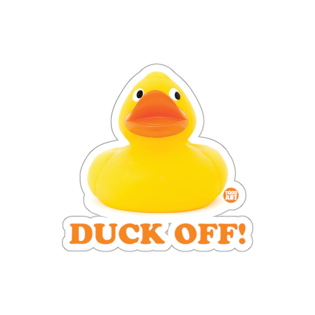 Duck Off with Yellow Rubber Duck Sticker