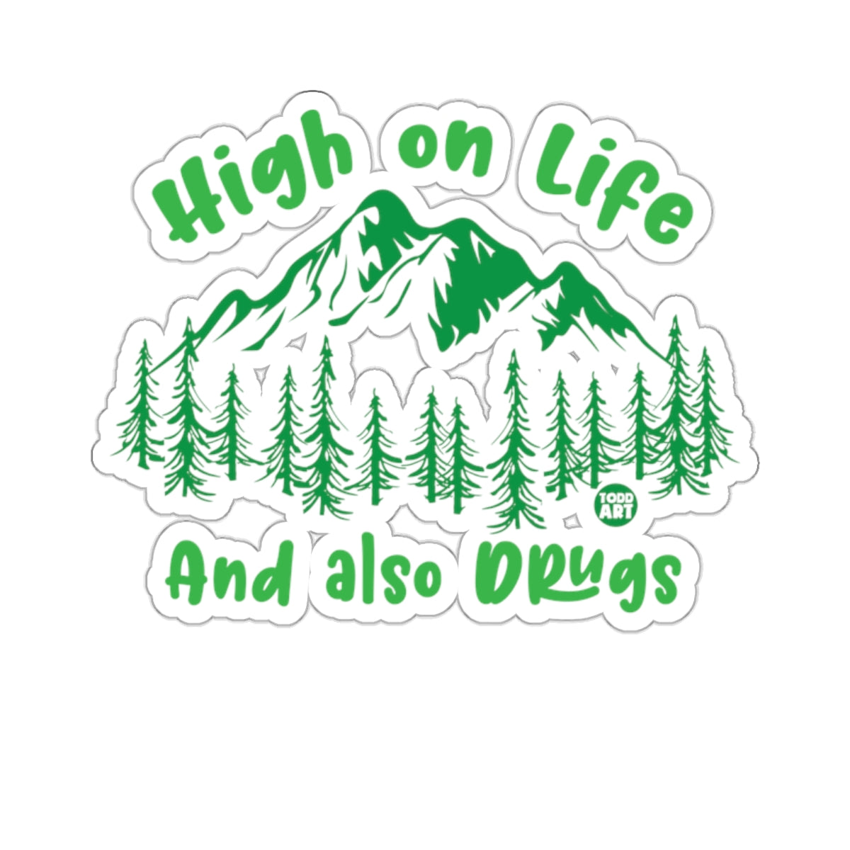 High on Life And also Drugs Art Design Stickers