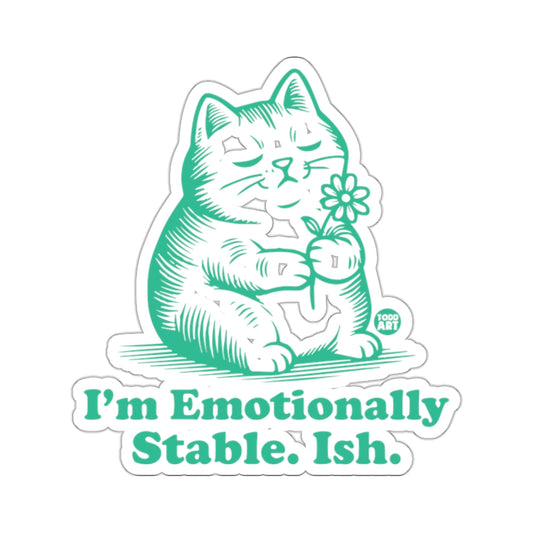 I'm Emotionally Stable. Ish. Cat Flower Sticker