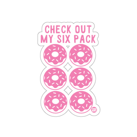 Check Out My Six Pack Donut Design Sticker
