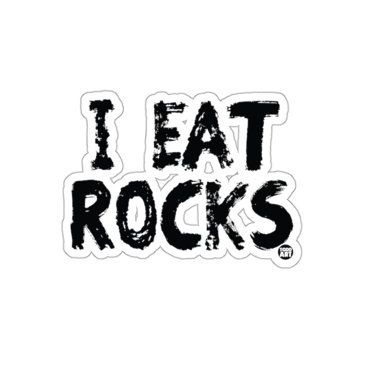 Funny I Eat Rocks Humor Sticker for All Ages