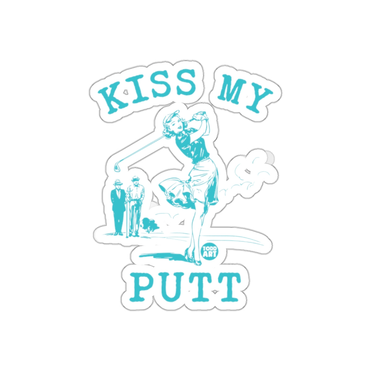 Kiss My Putt Funny Golfing Women Retro Style Stickers